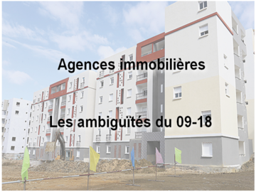 Les ambiguïtés du cadre juridique régissant le métier d’agent immobilier en Algérie