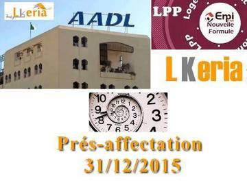 Pré-affectation AADL et LPP fin décembre « Inchalaha »